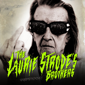 Laurie Strode's brothers: Grandmothercracy LP